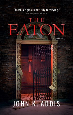 The Eaton by Award-Winning Author John K. Addis